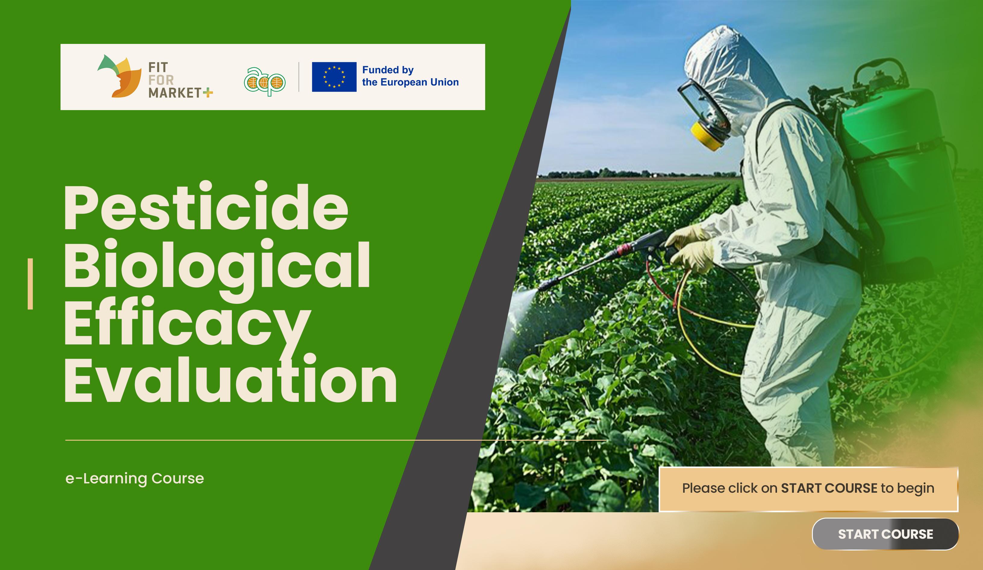 Course Image PESTICIDE BIOLOGICAL EFFICACY EVALUATION